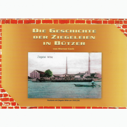Ziegeleien in Bützer